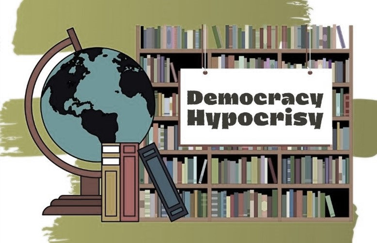 Democracy of Hypocrisy
